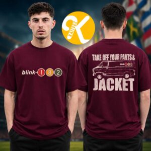 Blink 182 Merch Take Off Your Pants And Jacket Maroon Two Sided Unisex T-Shirt