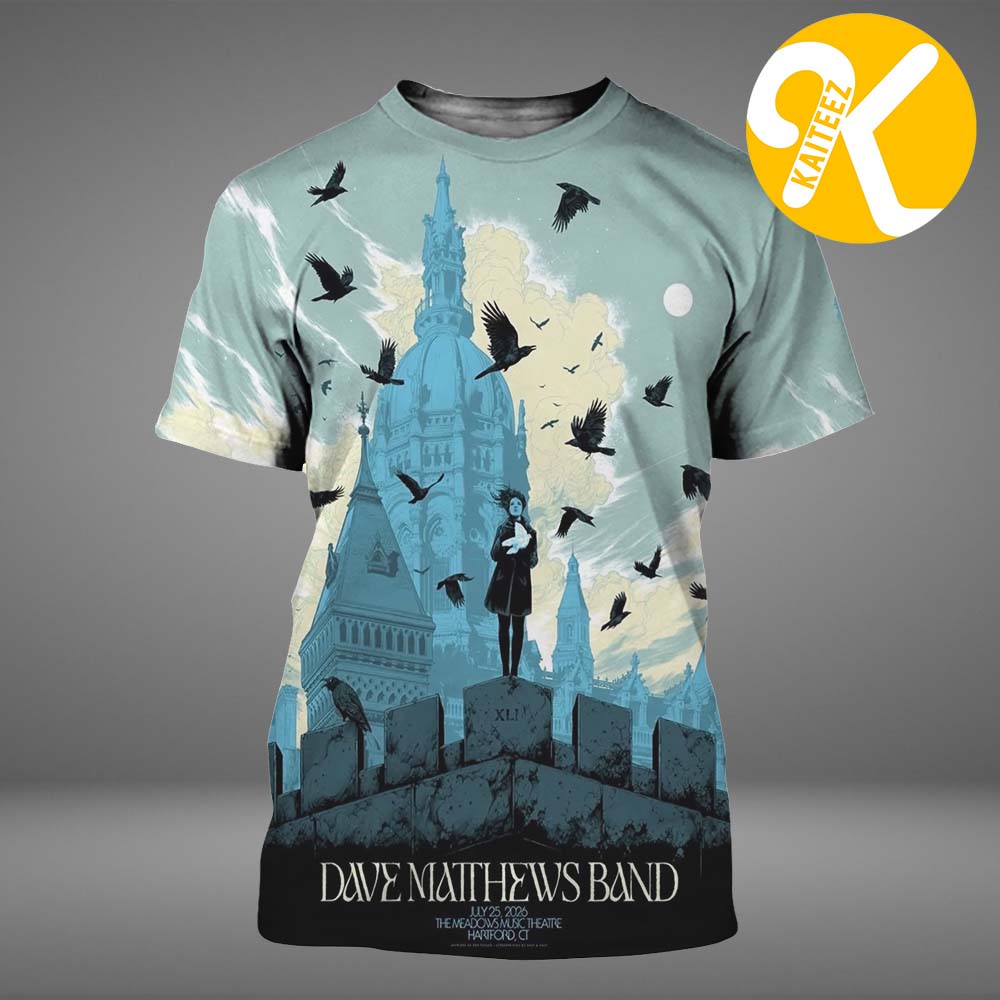 Dave Matthews Band Hartford CT Event Poster At The Meadows Music Theatre In Hartford CT On July 25 2026 Art By Ken Taylor All Over Print Shirt Dave Matthews Band Hartford CT Event Poster At The Meadows Music Theatre In Hartford CT On July 25 2026 Art By Ken Taylor All Over Print Shirt
