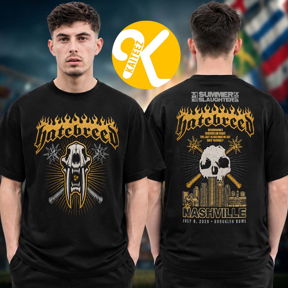 Hatebreed Event Tee Nashville TN The Summer Slaughter 2026 Tour At Brooklyn Bowl Nashville In Nashville TN On July 8 2026 Two Sided Unisex T-Shirt Hatebreed Event Tee Nashville TN The Summer Slaughter 2026 Tour At Brooklyn Bowl Nashville In Nashville TN On July 8 2026 Two Sided Unisex T-Shirt