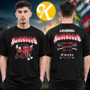 Hatebreed Event Tee Omaha NE The Summer Slaughter 2026 Tour At The Admiral Theater In Omaha NE On July 15 2026 Two Sided Unisex T-Shirt