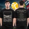 Have A Nice Life Merch Nothing Will Ever Go Wrong Tour 2026 Graphic Art Unisex T-Shirt Have A Nice Life Merch Nothing Will Ever Go Wrong Tour 2026 Graphic Art Unisex T-Shirt