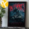 In Flames Event Poster European Tour 2026 Tour Dates Home Decor Poster Canvas