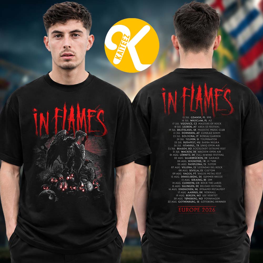 In Flames Merch European Tour 2026 Tour Dates Two Sided Unisex T-Shirt In Flames Merch European Tour 2026 Tour Dates Two Sided Unisex T-Shirt