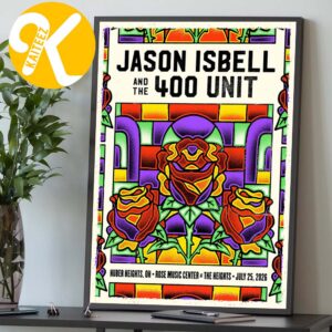 Jason Isbell And The 400 Unit Event Poster At Rose Music Center The Heights In Huber Heights OH On July 25 2026 Home Decor Poster Canvas