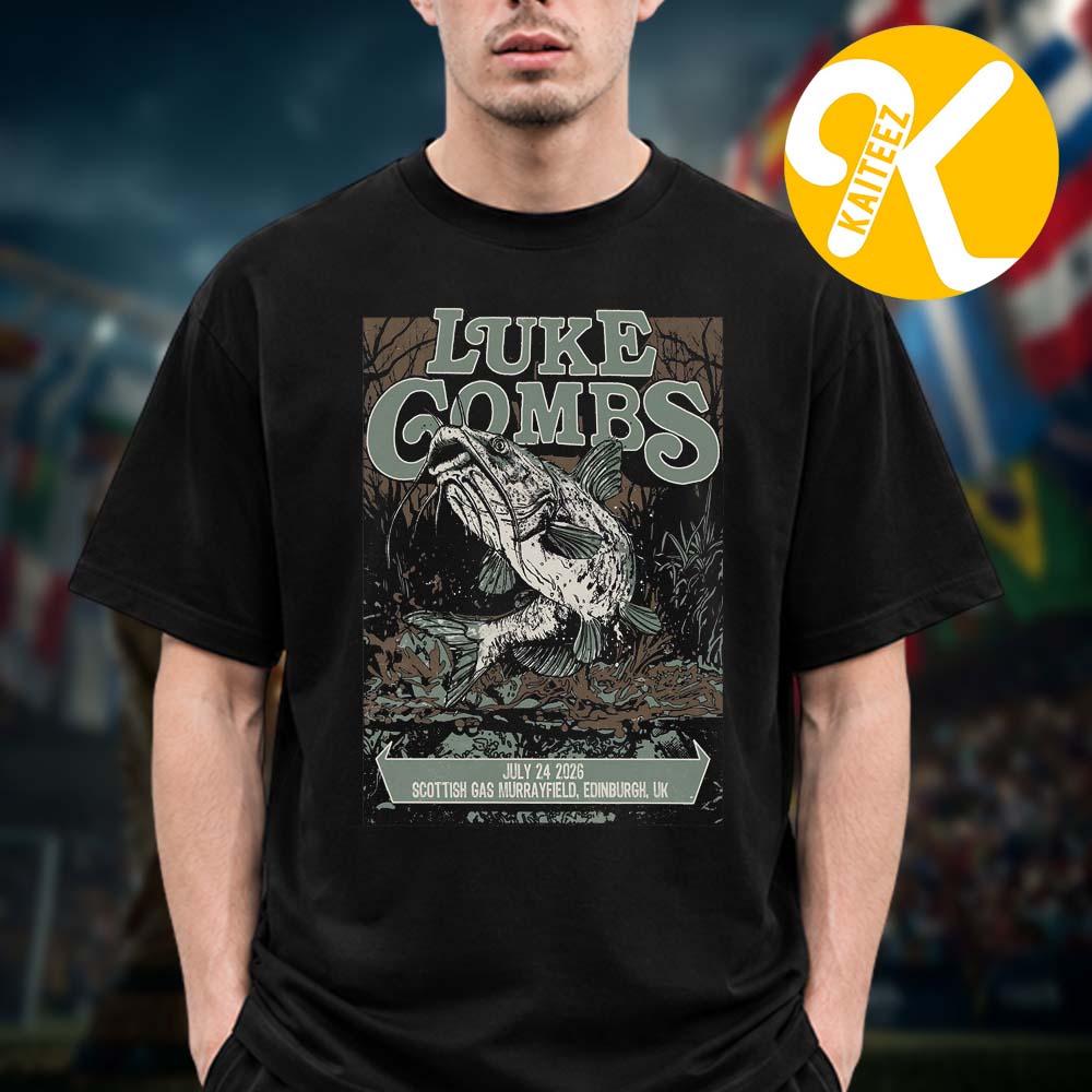 Luke Combs Edinburgh UK Exclusive Poster Night 1 At Scottish Gas Murrayfield In Edinburgh UK On July 24 2026 Unisex T-Shirt Luke Combs Edinburgh UK Exclusive Poster Night 1 At Scottish Gas Murrayfield In Edinburgh UK On July 24 2026 Unisex T-Shirt