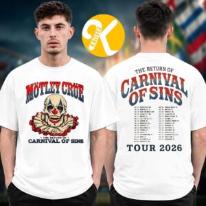 Motley Crue Merch The Return Of The Carnival Of Sins Tour 2026 Clown Tour Dates Two Sided Unisex T-Shirt