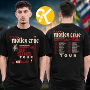Motley Crue Merch The Return Of The Carnival Of Sins Tour 2026 Event Two Sided Unisex T-Shirt
