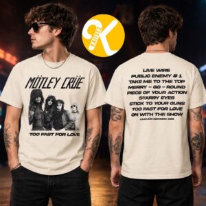 Motley Crue Merch The Return Of The Carnival Of Sins Tour 2026 Too Fast For Love Tracklist Two Sided Unisex T-Shirt