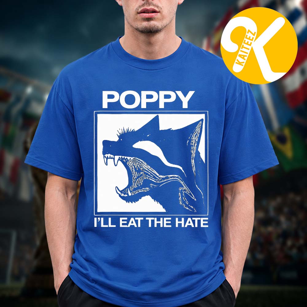 Poppy Merch Constantly Nowhere North America Tour 2026 I Will Eat The Hate Unisex T-Shirt Poppy Merch Constantly Nowhere North America Tour 2026 I Will Eat The Hate Unisex T-Shirt