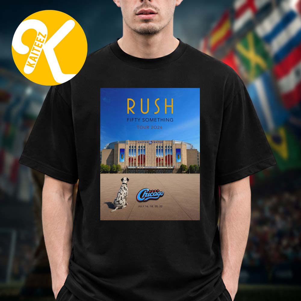 Rush Chicago IL Fifty Some Thing Tour 2026 At United Center In Chicago IL On July 16 18 20 22 2026 Unisex T-Shirt Rush Chicago IL Fifty Some Thing Tour 2026 At United Center In Chicago IL On July 16 18 20 22 2026 Unisex T-Shirt