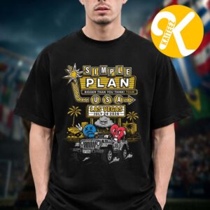 Simple Plan Las Vegas Event Tee The Bigger Than You Think US Tour 2026 On July 24 2026 Unisex T-Shirt