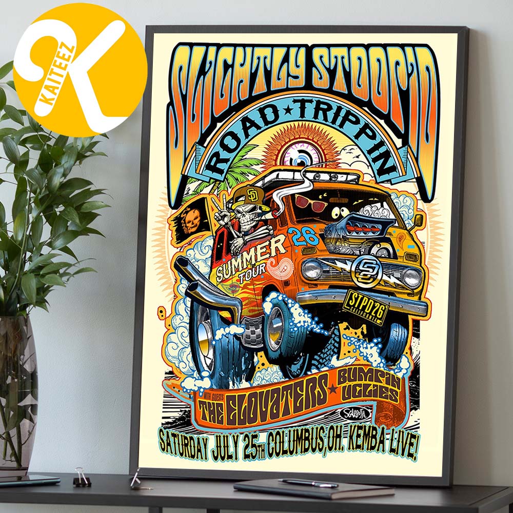 Slightly Stoopid Columbus OH Event Poster At Kemba Live! In Columbus OH On July 25 2026 Home Decor Poster Canvas Slightly Stoopid Columbus OH Event Poster At Kemba Live! In Columbus OH On July 25 2026 Home Decor Poster Canvas