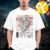 System Of A Down Exclusive Tee Paris France Merch European And UK Stadium Tour 2026 On July 2 4 2026 Two Sided Unisex T-Shirt System Of A Down Exclusive Tee Paris France Merch European And UK Stadium Tour 2026 On July 2 4 2026 Two Sided Unisex T-Shirt