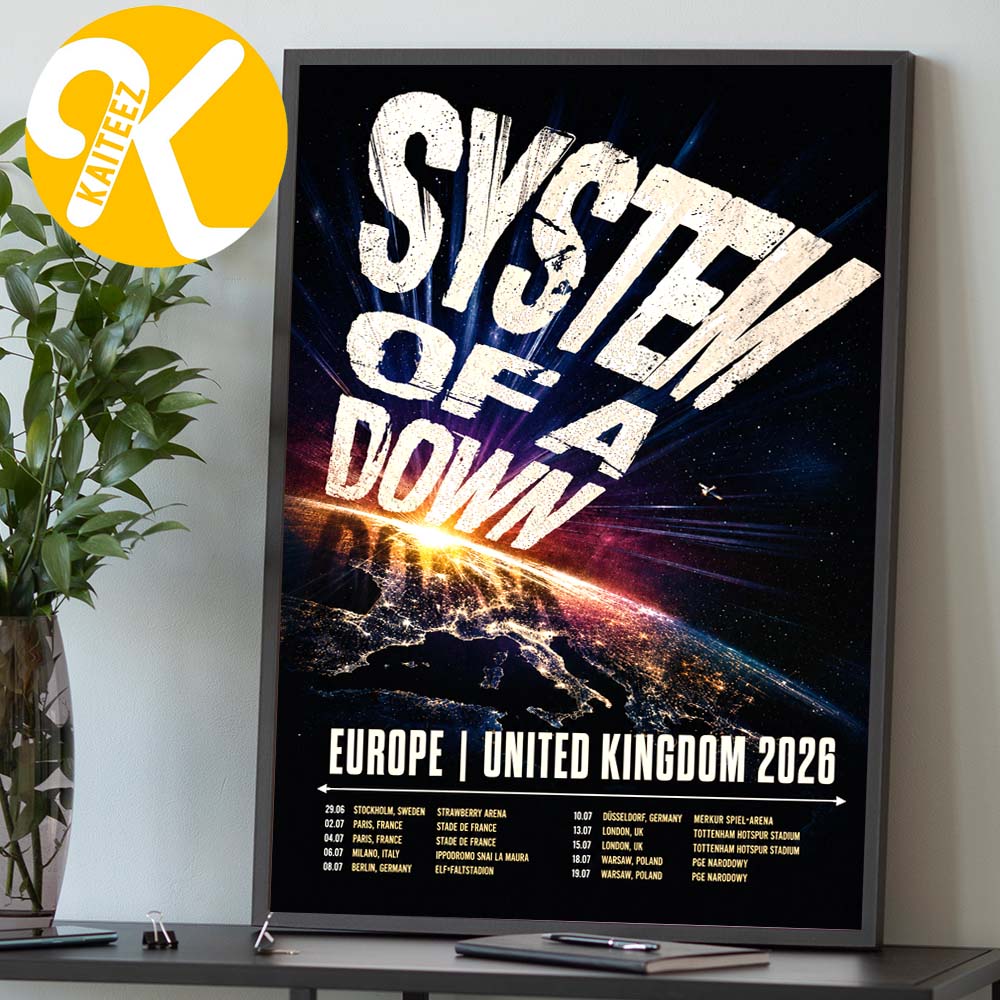 System Of A Down Exclusive Poster European And UK Stadium Tour 2026 Tour Dates Home Decor Poster Canvas System Of A Down Exclusive Poster European And UK Stadium Tour 2026 Tour Dates Home Decor Poster Canvas