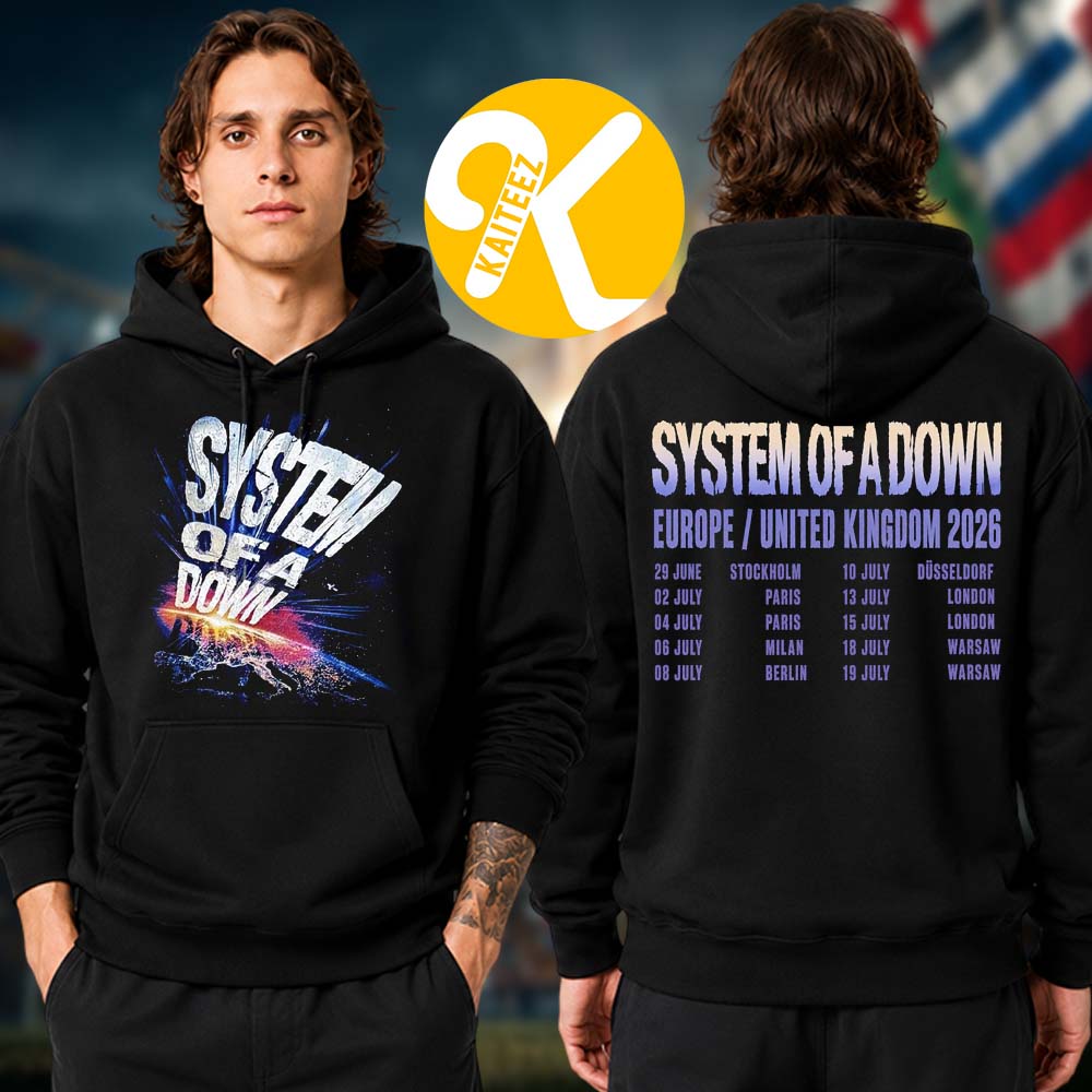System Of A Down SOAD Merch EU And UK Tour 2026 Graphic Art Tour Dates Two Sided Unisex Hoodei Shirt System Of A Down SOAD Merch EU And UK Tour 2026 Graphic Art Tour Dates Two Sided Unisex Hoodei Shirt