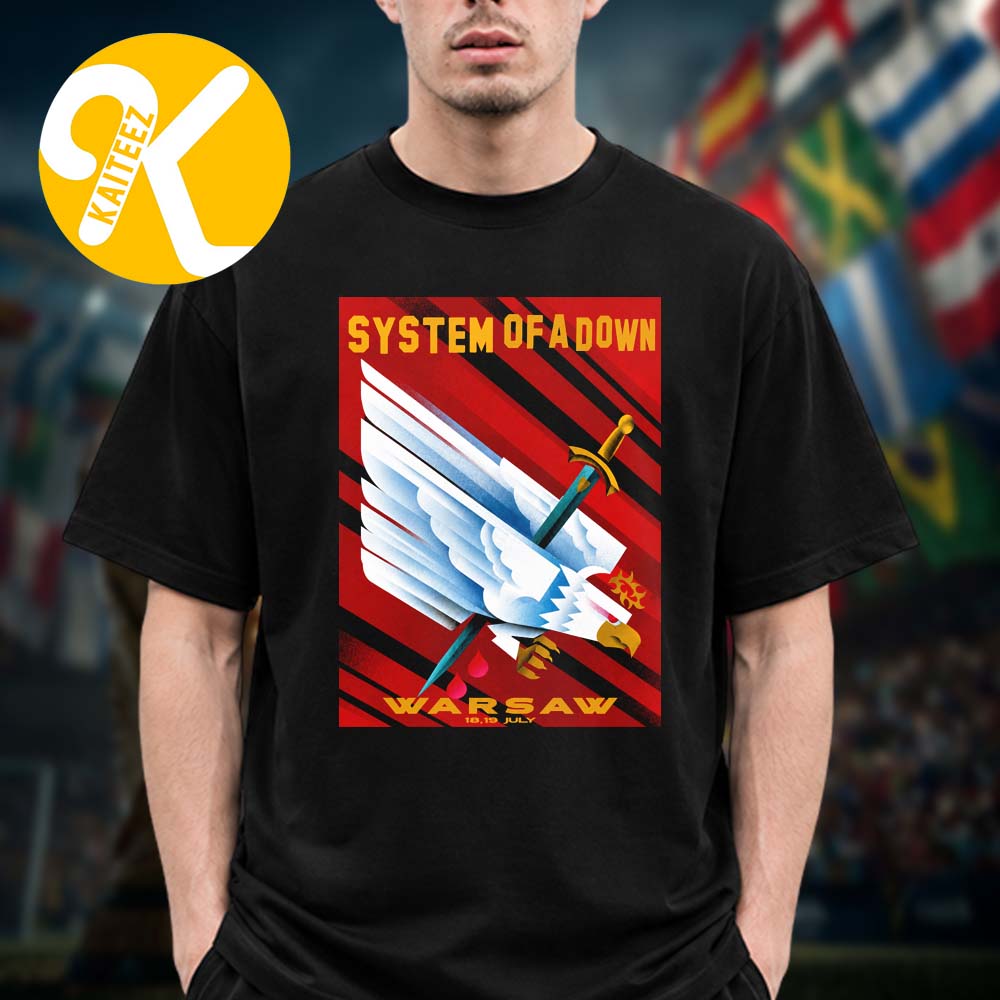 System Of A Down Warsaw Poland Exclusive Event Poster At PGE Narodowy In Warsaw PL On July 18 19 2026 Unisex T-Shirt System Of A Down Warsaw Poland Exclusive Event Poster At PGE Narodowy In Warsaw PL On July 18 19 2026 Unisex T-Shirt