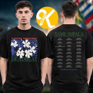 Tame Impala Deadbeat Tour 2026 Merch Flower Tour Dates Two Sided Unisex T-Shirt