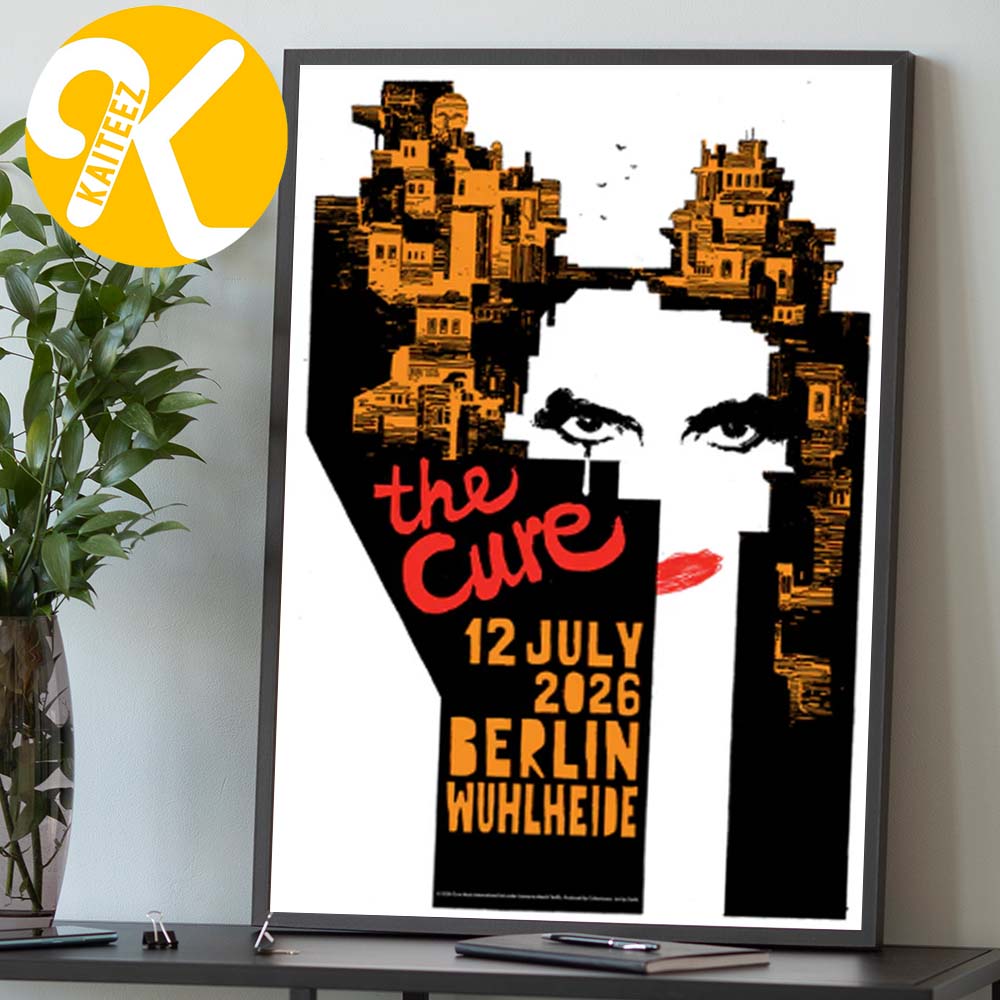 The Cure Merch Berlin July 12 2026 Limited Edition Event Poster The Cure Merch Berlin July 12 2026 Limited Edition Event Poster