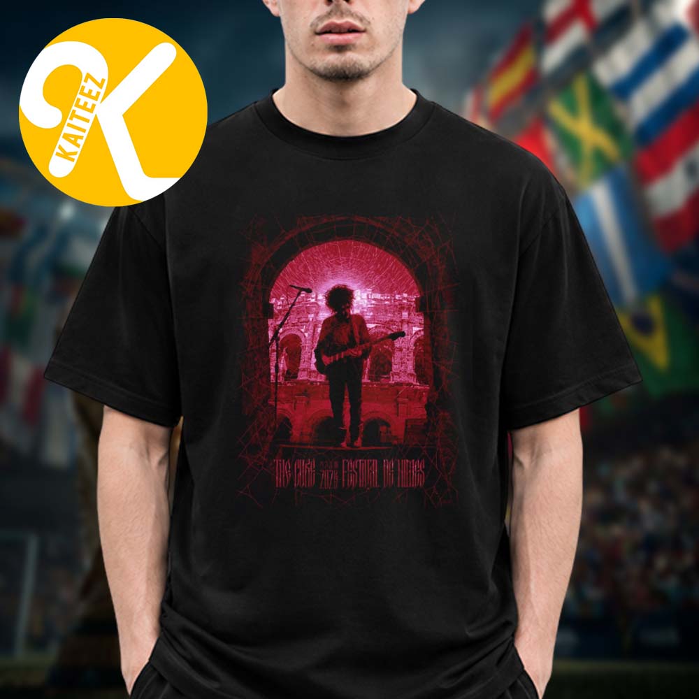 The Cure Nimes FR Event Tee Night 3 At Festival De Nimes In Nimes FR On July 26 2026 Unisex T-Shirt The Cure Nimes FR Event Tee Night 3 At Festival De Nimes In Nimes FR On July 26 2026 Unisex T-Shirt