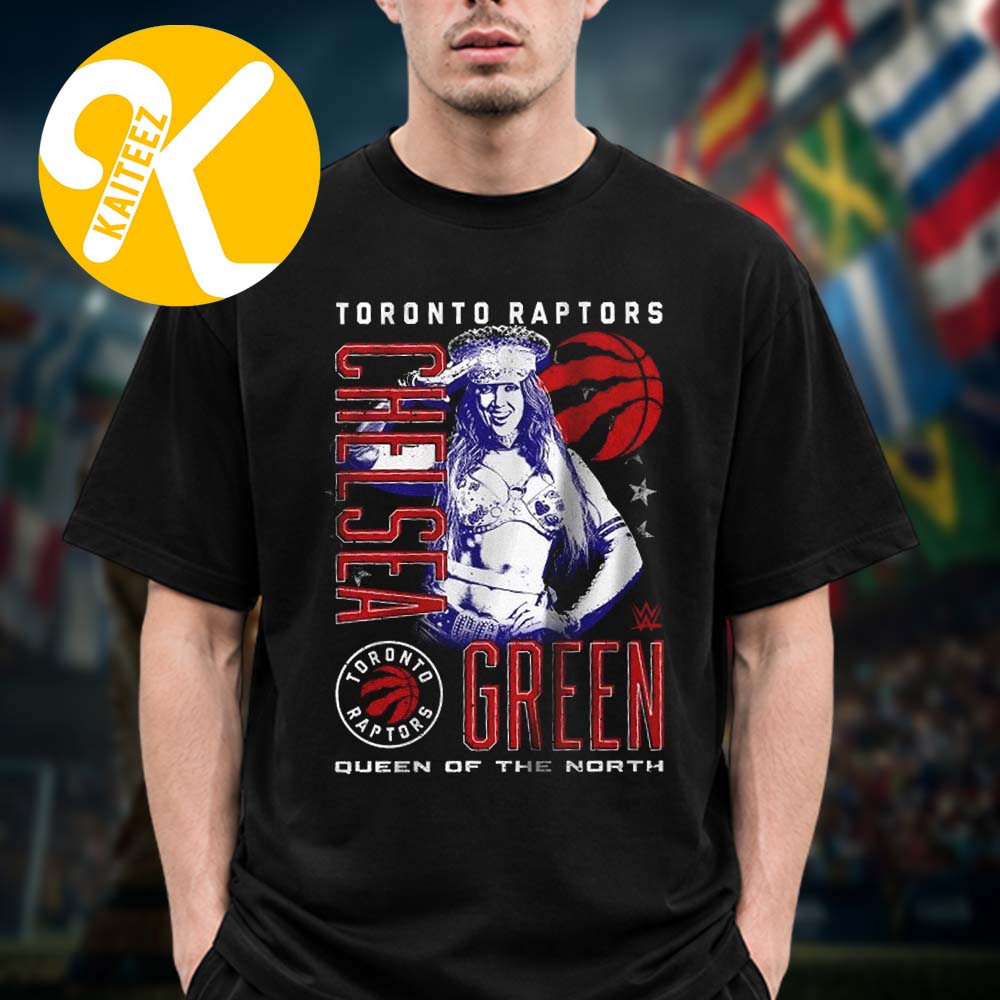 Chelsea Green WWE x Toronto Raptors Exclusive Merch Queen Of The North Unisex T-Shirt Chelsea Green WWE x Toronto Raptors Exclusive Merch Queen Of The North Unisex T-Shirt