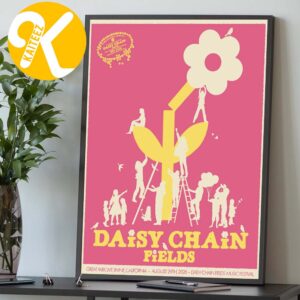 Daisy Chain Fields Festival 2026 Limited Event Poster At Great Park Live In Irvine CA On August 29 2026 Home Decor Poster Canvas