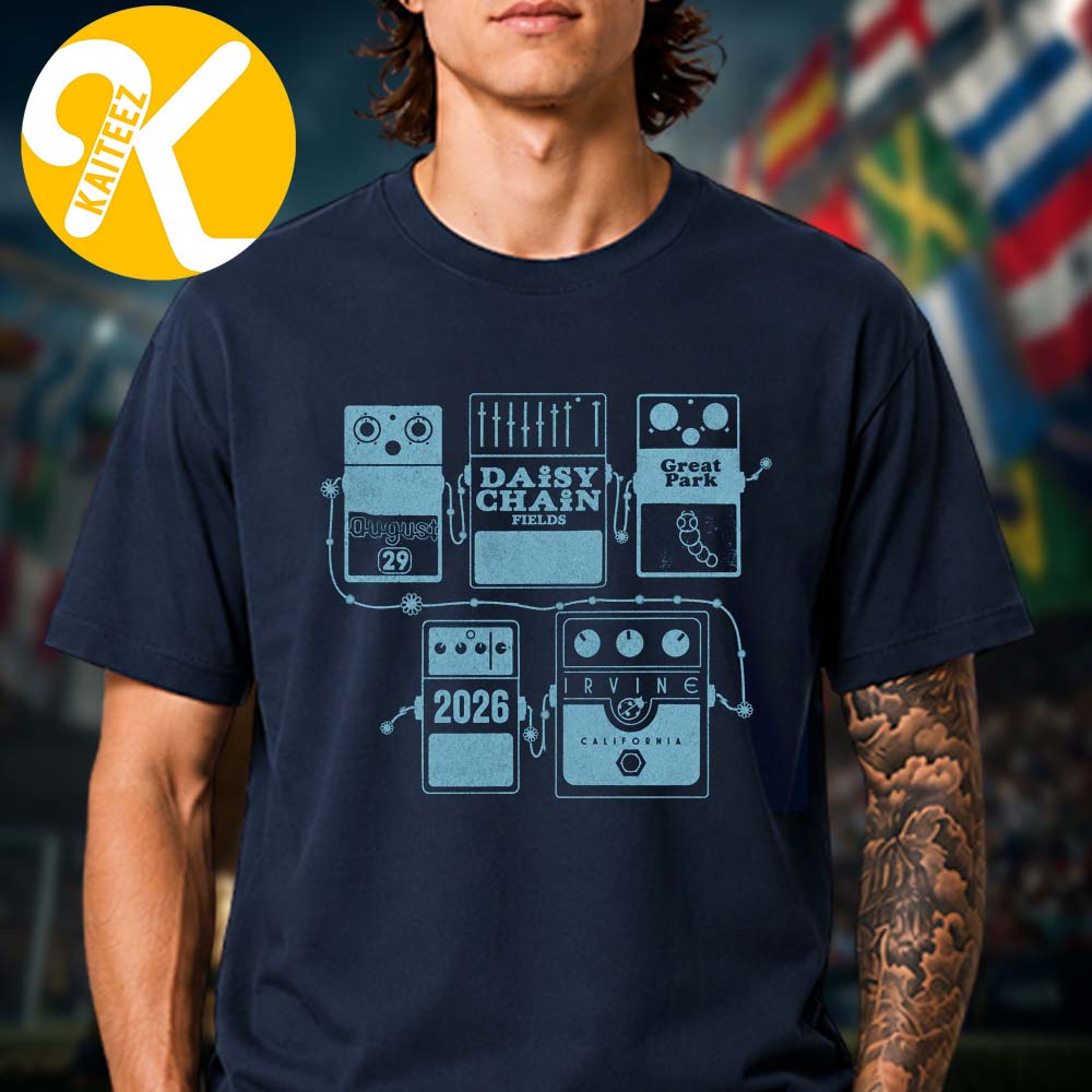 Daisy Chain Fields Festival 2026 Merch At Great Park Live In Irvine CA On August 29 2026 Guitar Pedals Unisex T-Shirt Daisy Chain Fields Festival 2026 Merch At Great Park Live In Irvine CA On August 29 2026 Guitar Pedals Unisex T-Shirt