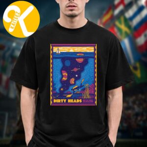 Dirty Heads Concord CA Event Poster At Toyota Pavilion At Concord In Concord CA On August 15 2026 Unisex T-Shirt