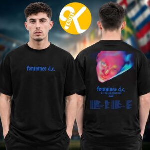Fontaines DC EU UK Tour 2026 Tour Dates Two Sided Unisex T-Shirt