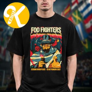 Foo Fighters Buenos Aires Argentina Poster Show At Estadio River Plate In Buenos Aires Argentina On February 25 2027 Unisex T-Shirt