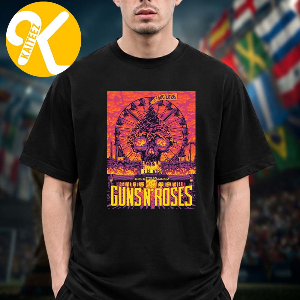 Guns N Roses Hershey PA Event Poster At Hersheypark Stadium In Hershey PA On August 1 2026 Unisex T-Shirt Guns N Roses Hershey PA Event Poster At Hersheypark Stadium In Hershey PA On August 1 2026 Unisex T-Shirt
