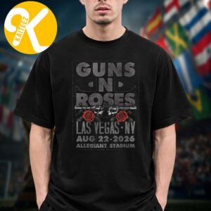 Guns N Roses Las Vegas NV Event Poster At Allegiant Stadium In Las Vegas NV On August 22 2026 Unisex T-Shirt