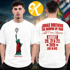 Jonas Brothers New York Pop Up Merch Burning Up All Over Again Tour 2026 Red Dress Statue Of Liberty Two Sided Unisex T-Shirt
