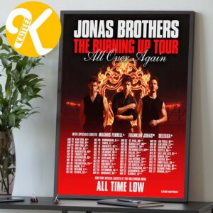 Jonas Brothers The Burning Up Tour All Over Again North America Tour Dates Home Decor Poster Canvas