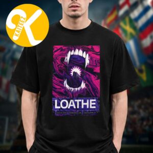 Loathe Band Minneapolis MN Event Poster At The Fillmore In Minneapolis MN On August 1 2026 Unisex T-Shirt