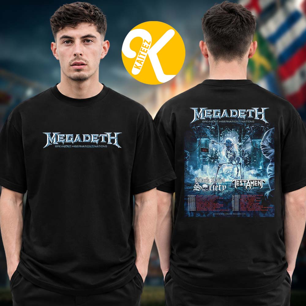 Megadeth Break Out Hibernation Of The Nations Spring Tour 2027 Tour Dates Two Sided Unisex T-Shirt Megadeth Break Out Hibernation Of The Nations Spring Tour 2027 Tour Dates Two Sided Unisex T-Shirt