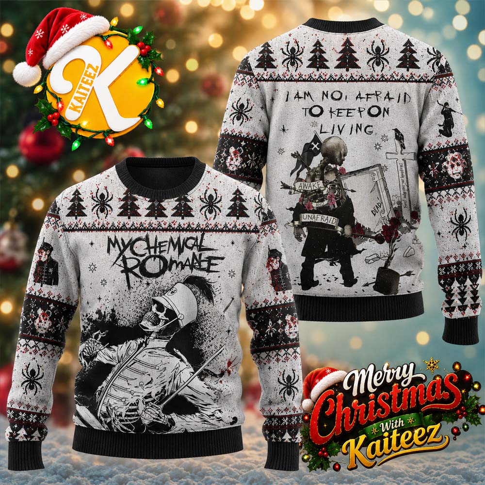 My Chemical Romance I Am Not Afraid To Keep On Living Ugly Christmas Sweater My Chemical Romance I Am Not Afraid To Keep On Living Ugly Christmas Sweater