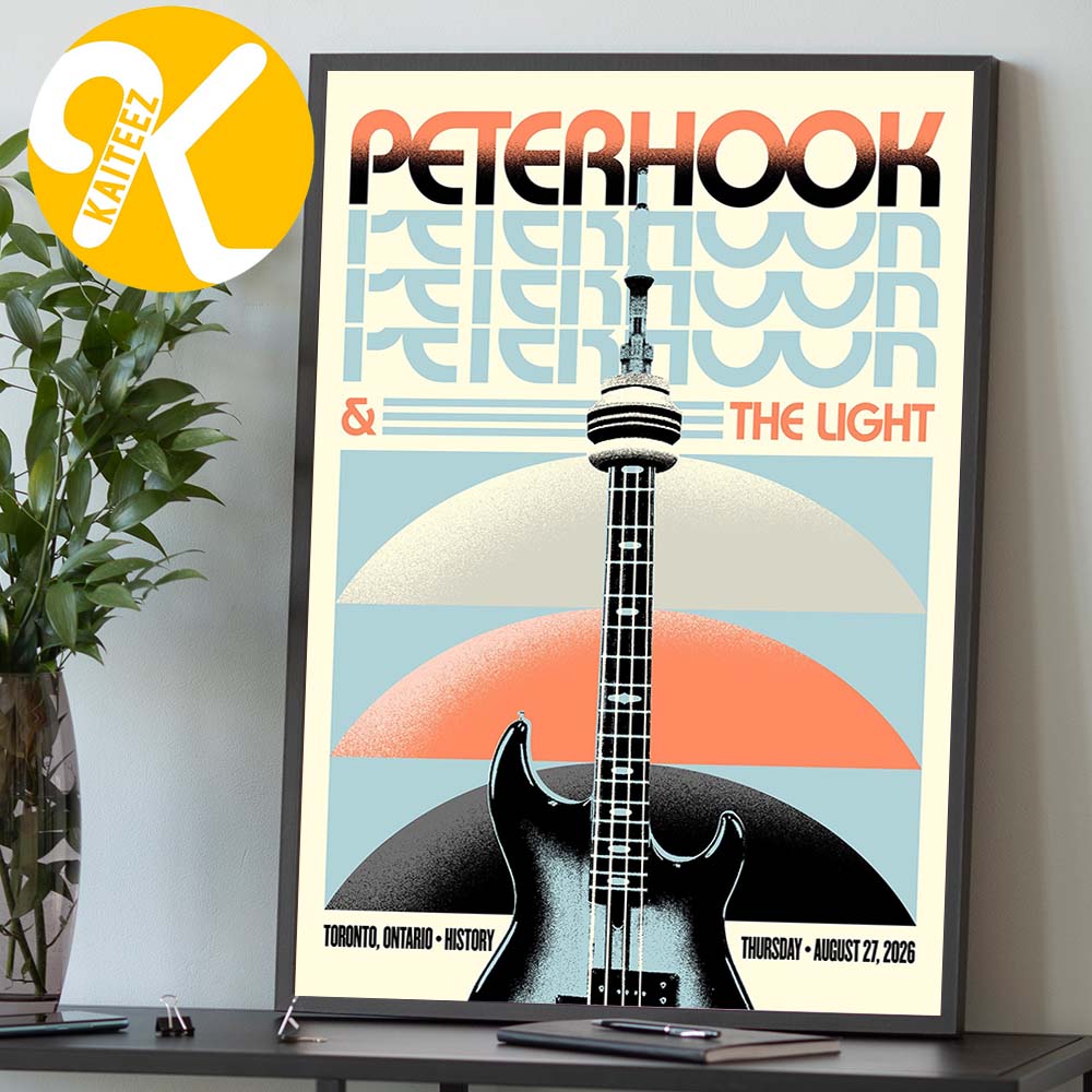 Peter Hook And The Light Toronto ON Event Poster At History In Toronto ON On August 27 2026 Home Decor Poster Canvas Peter Hook And The Light Toronto ON Event Poster At History In Toronto ON On August 27 2026 Home Decor Poster Canvas
