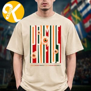 Primus Event Poster 2 Night Germany Dates In Frankfurt And Cologne On August 10 11 2026 Unisex T-Shirt