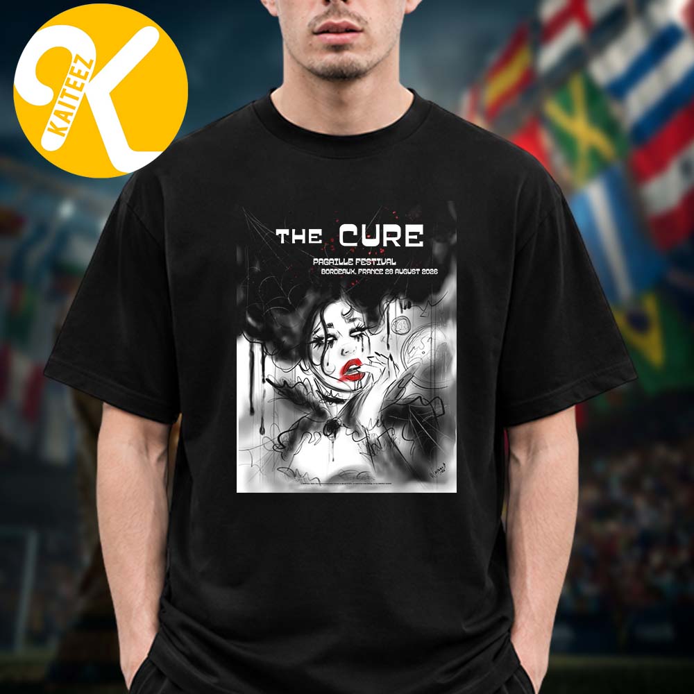 The Cure Merch Bordeaux 2026 Event Unisex T-Shirt The Cure Merch Bordeaux 2026 Event Unisex T-Shirt