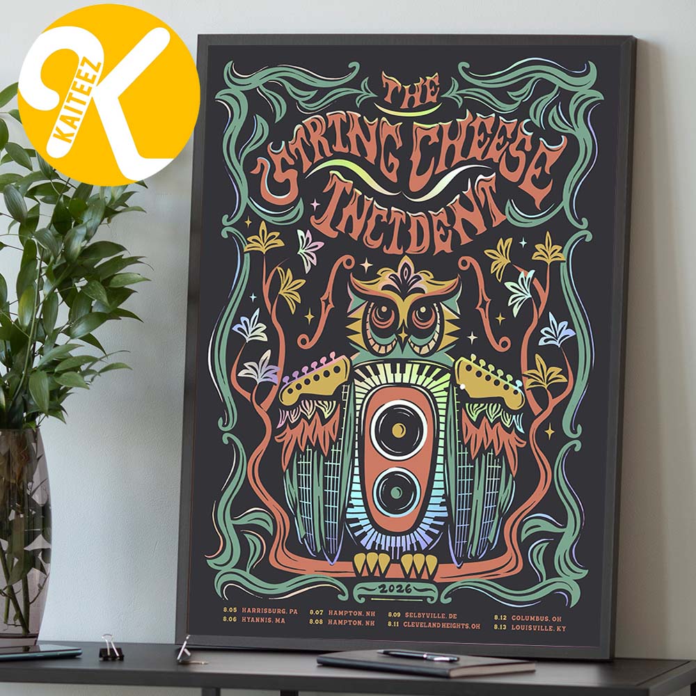 The String Cheese Incident Tour 2026 August North America Tour Dates Home Decor Poster Canvas The String Cheese Incident Tour 2026 August North America Tour Dates Home Decor Poster Canvas