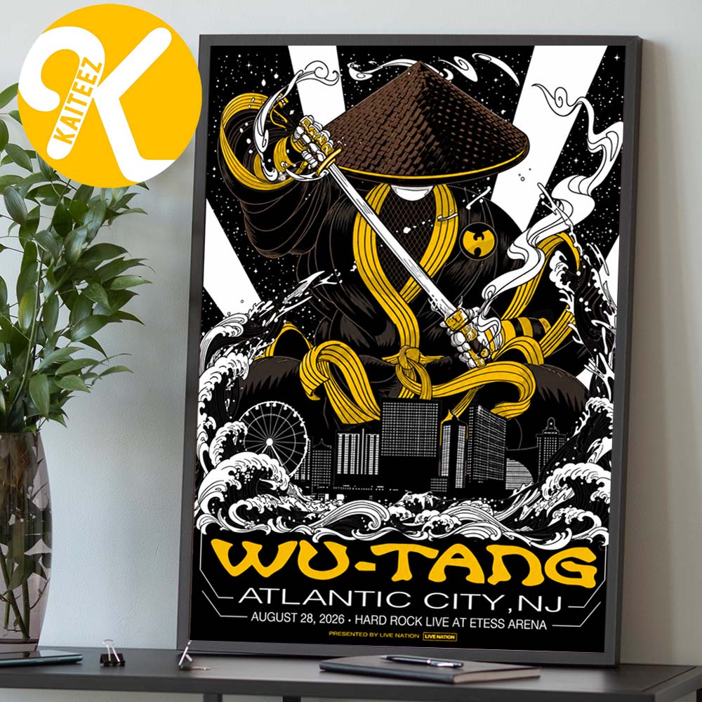 Wu Tang Clan At Hard Rock Live At Etess Arena In Atlantic City NJ On August 28 2026 Home Decor Poster Canvas Wu Tang Clan At Hard Rock Live At Etess Arena In Atlantic City NJ On August 28 2026 Home Decor Poster Canvas