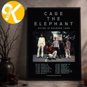 Cage The Elephant Dying In Reverse Tour 2027 EU UK Tour Dates Home Decor Poster Canvas
