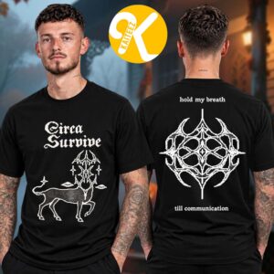 Circa Survive Philadelphia PA Merch At The Fillmore In Philadelphia PA On September 15 16 17 2026 Hold My Breath Two Sided Unisex T-Shirt