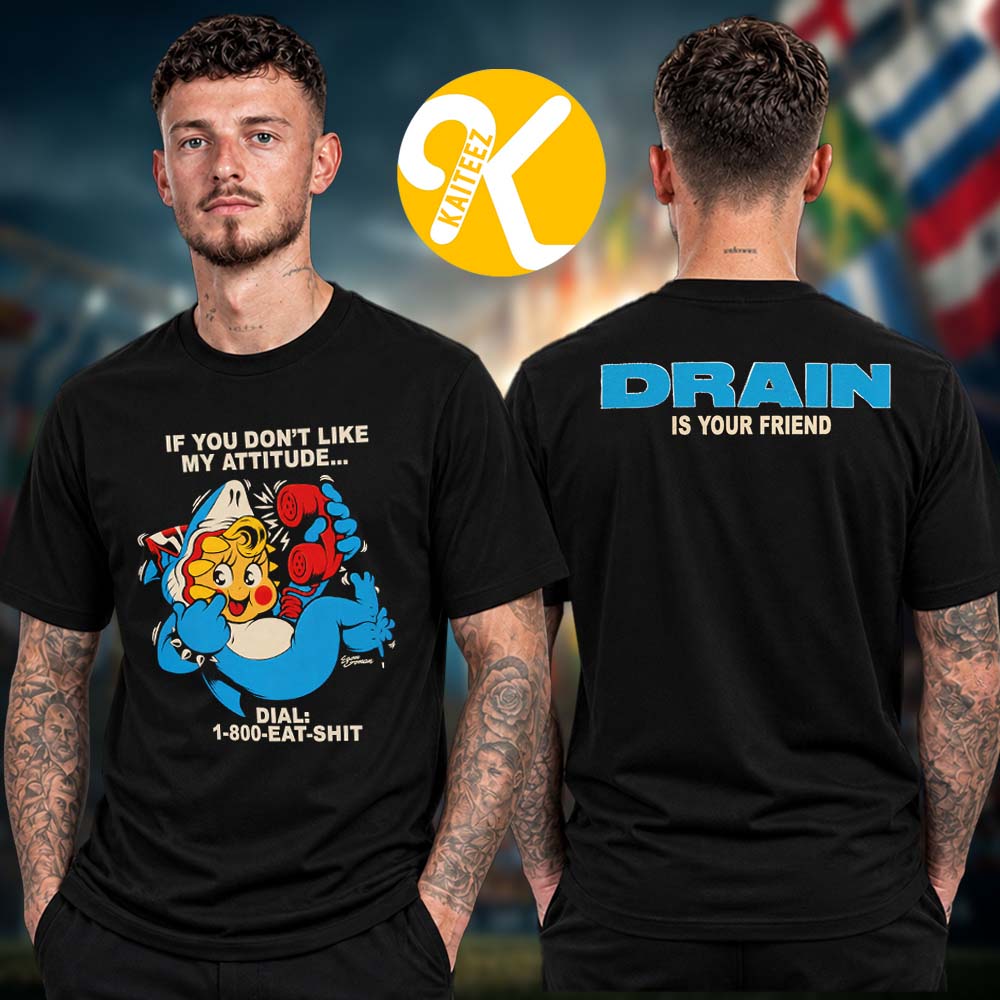 Drain Merch Greyday 2026 If You Dont Like My Attitude Two Sided Unisex T-Shirt Drain Merch Greyday 2026 If You Dont Like My Attitude Two Sided Unisex T-Shirt