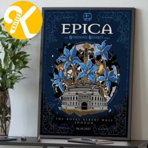 Epica The Syphonic Synergy Tour 2026 At The Royal Albert Hall In London UK On October 6 2027 Home Decor Poster Canvas