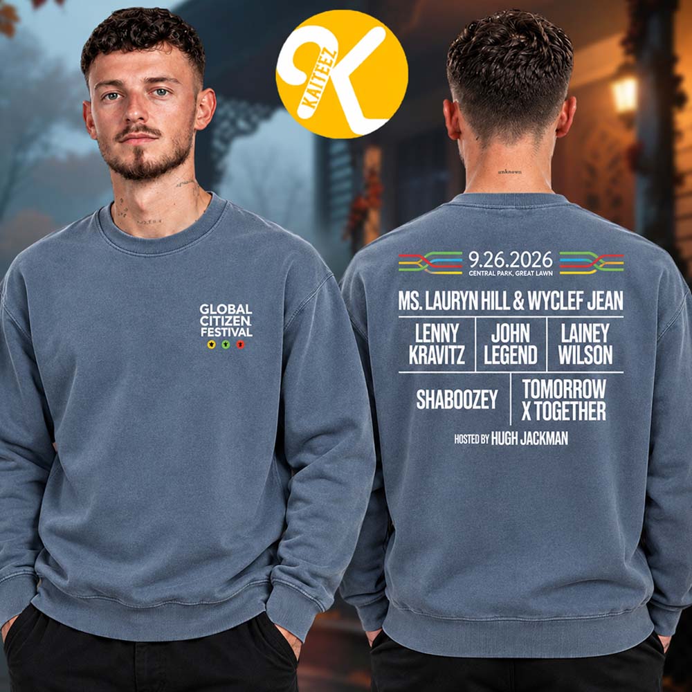 Global Citizen Festival 2026 Merch Line Up Two Sided Unisex Sweatshirt Global Citizen Festival 2026 Merch Line Up Two Sided Unisex Sweatshirt