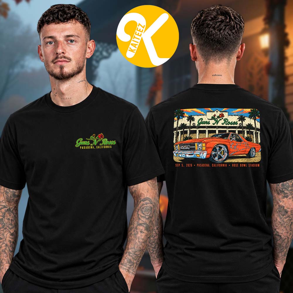 Guns N Roses Pasadena CA Event Tee At Rose Bowl Stadium In Pasadena CA On September 5 2026 Two Sided Unisex T-Shirt Guns N Roses Pasadena CA Event Tee At Rose Bowl Stadium In Pasadena CA On September 5 2026 Two Sided Unisex T-Shirt