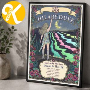 Hilary Duff Exclusive Event Poster The Lucky Me Tour 2026 Ireland And UK Tour Dates Home Decor Poster Canvas
