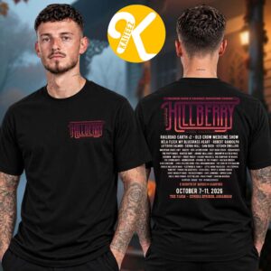 Hillberry Music Festival 2026 Merch At The Farm Campground And Events In Eureka Springs Arkansas On October 7-11 2026 Line Up Two Sided Unisex T-Shirt