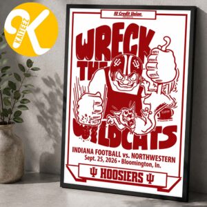 Indiana Hoosiers Poster Week 4 Indiana Football Vs Northwestern On September 25 2026 Wreck The Wildcats Home Decor Poster Canvas